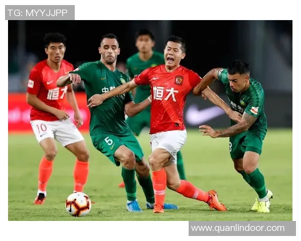 国安与恒大历史交锋战绩分析及近期表现对比